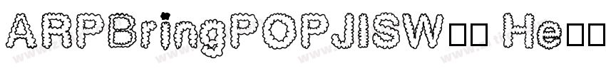 ARPBringPOPJISW55 He字体转换
